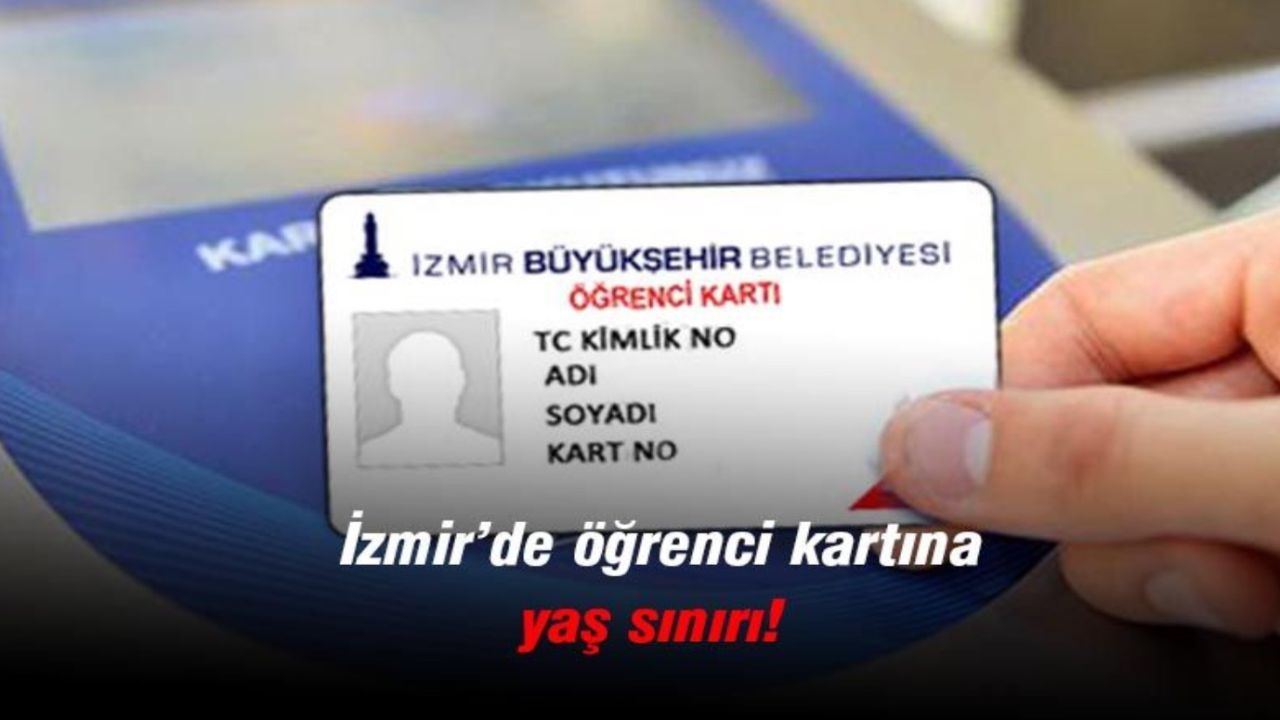 İzmir'de öğrenci kartı kullanımında yaş sınırı değişti